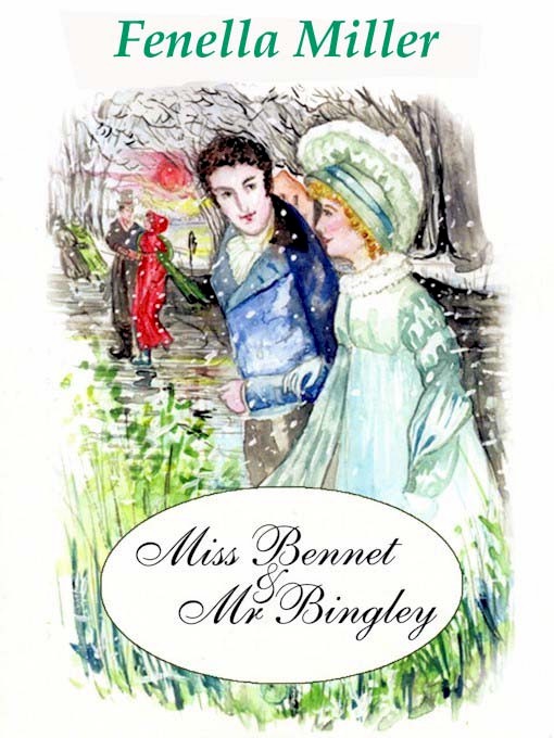 Title details for Miss Bennet and Mr Bingley by Fenella Miller - Available